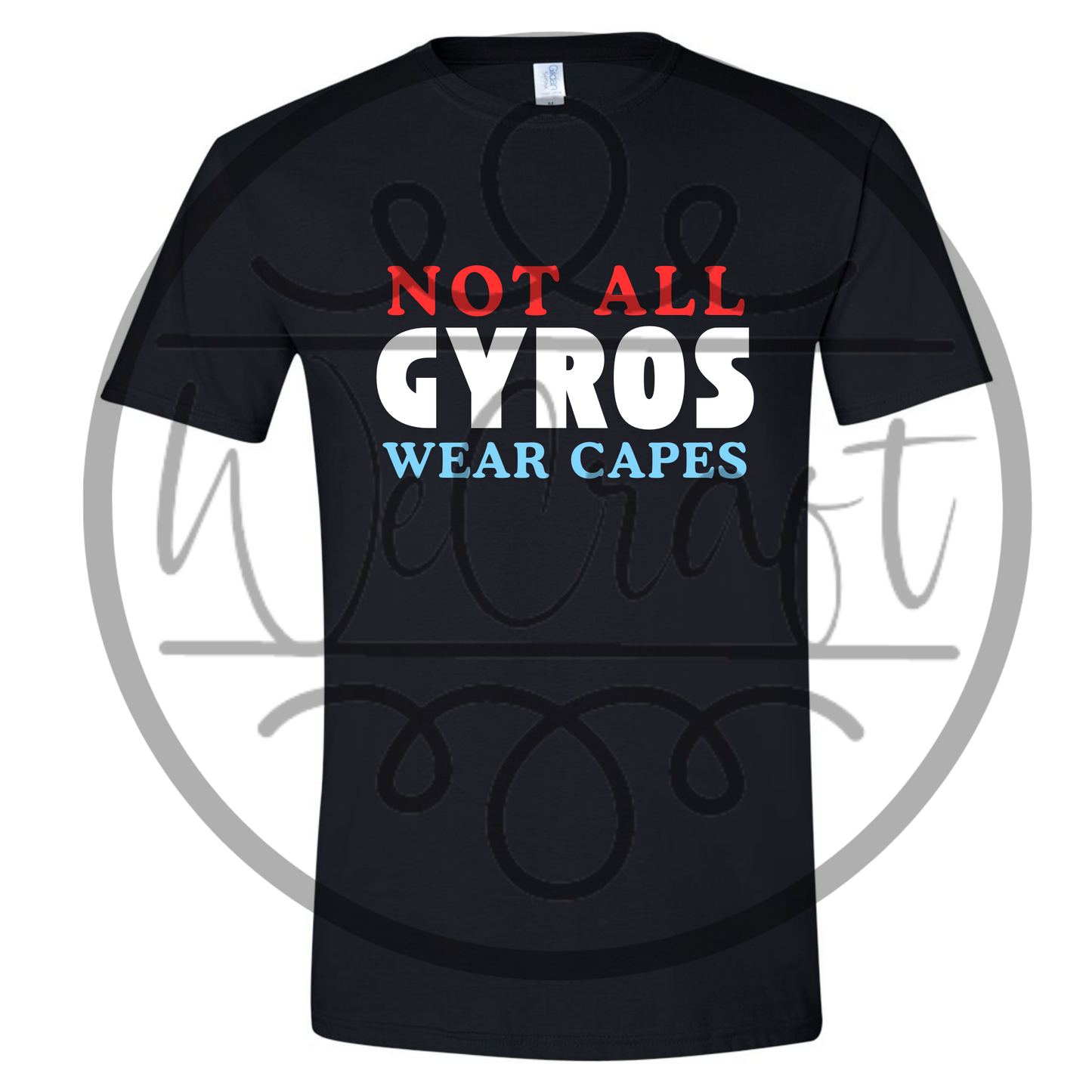 Not all GYROS wear capes.