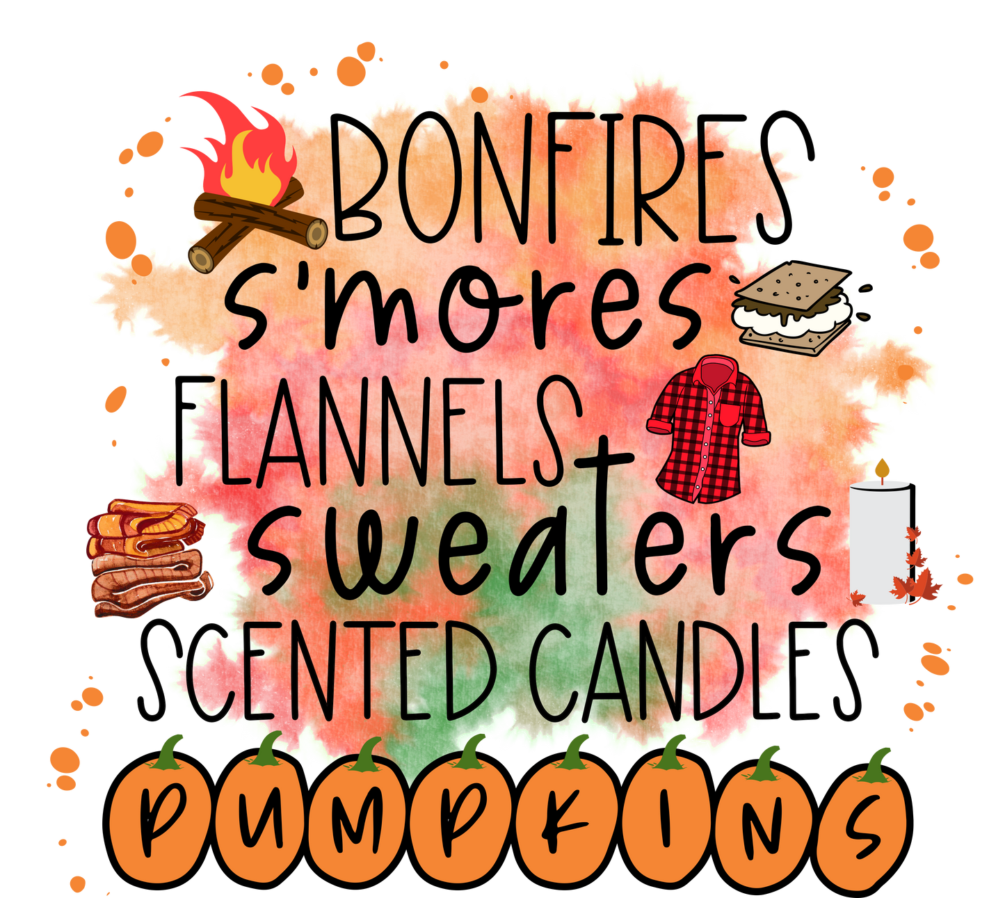 Bonfires, S'mores, Flannels....