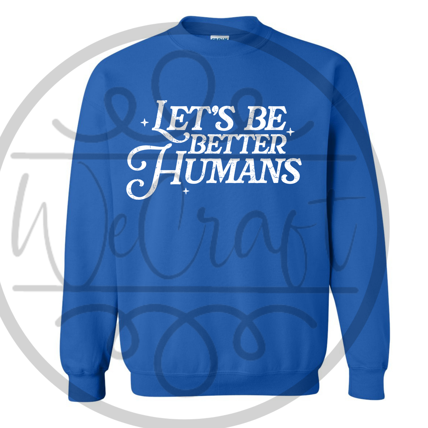 Let's Be Better Humans