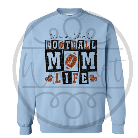 Living' that Football Mom Life