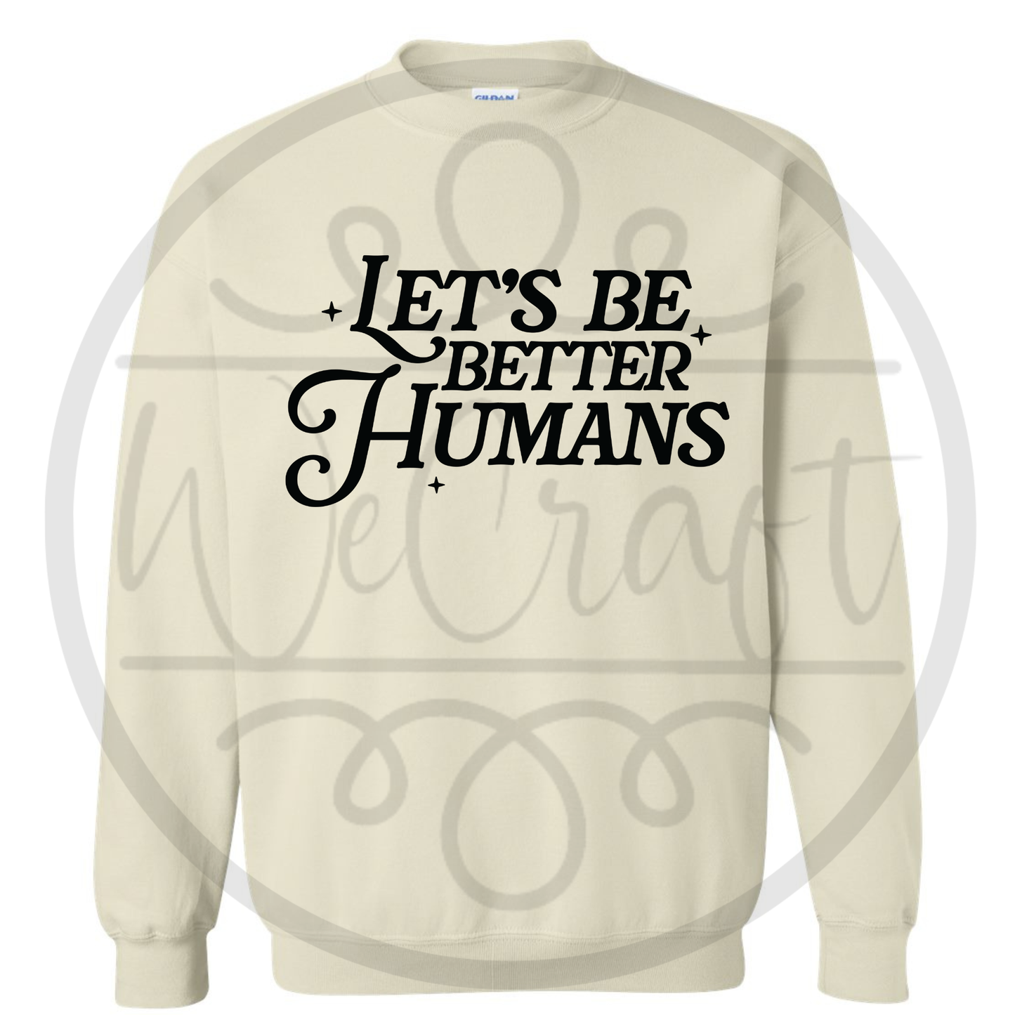 Let's Be Better Humans