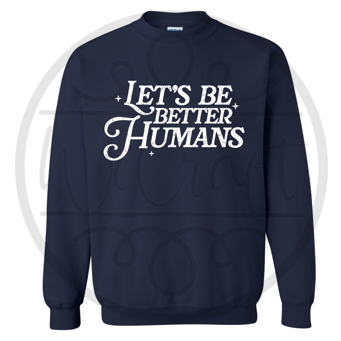 Let's Be Better Humans