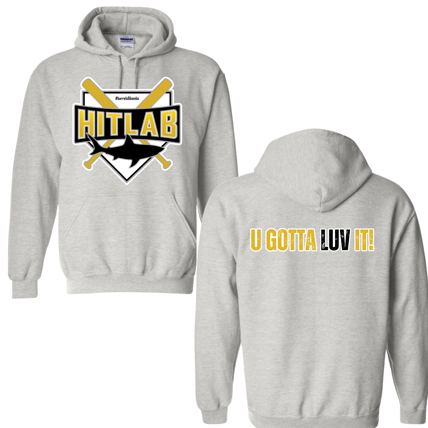 U Gotta Luv It! Hoodie