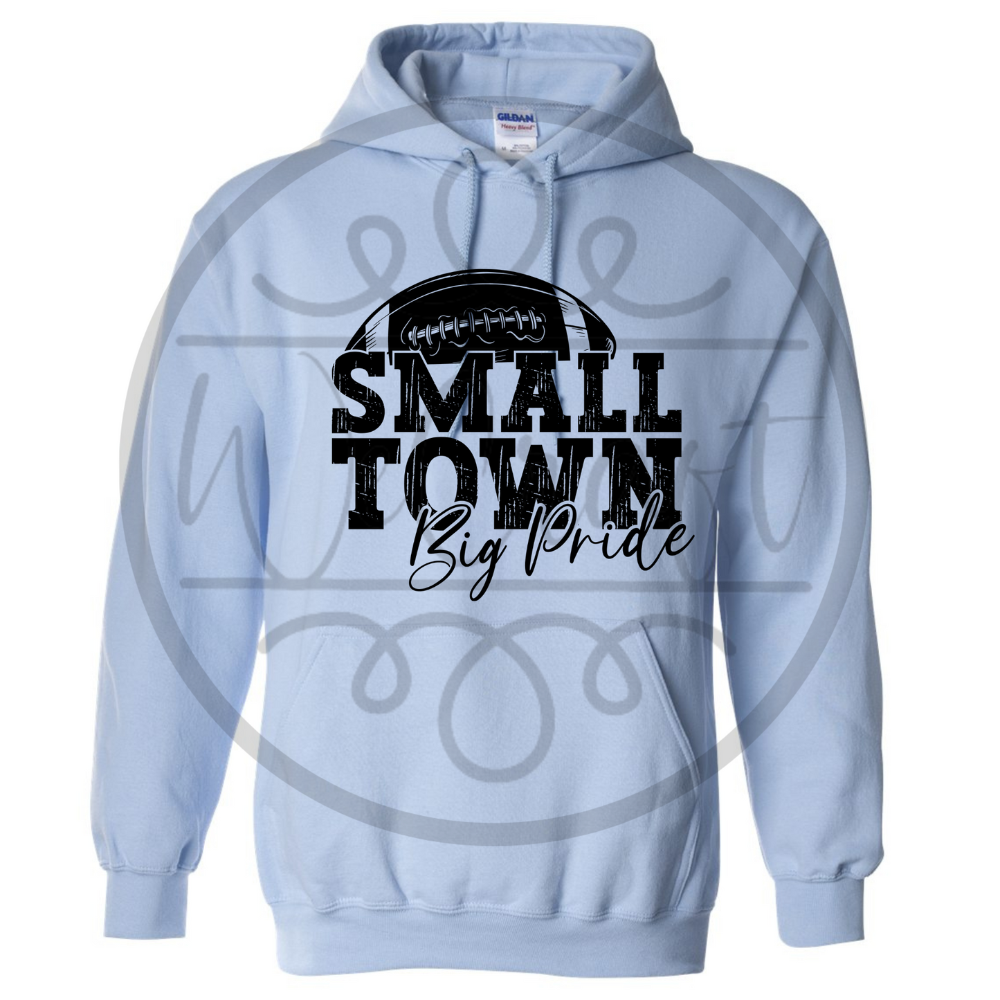 Small Town Big Pride Hoodie