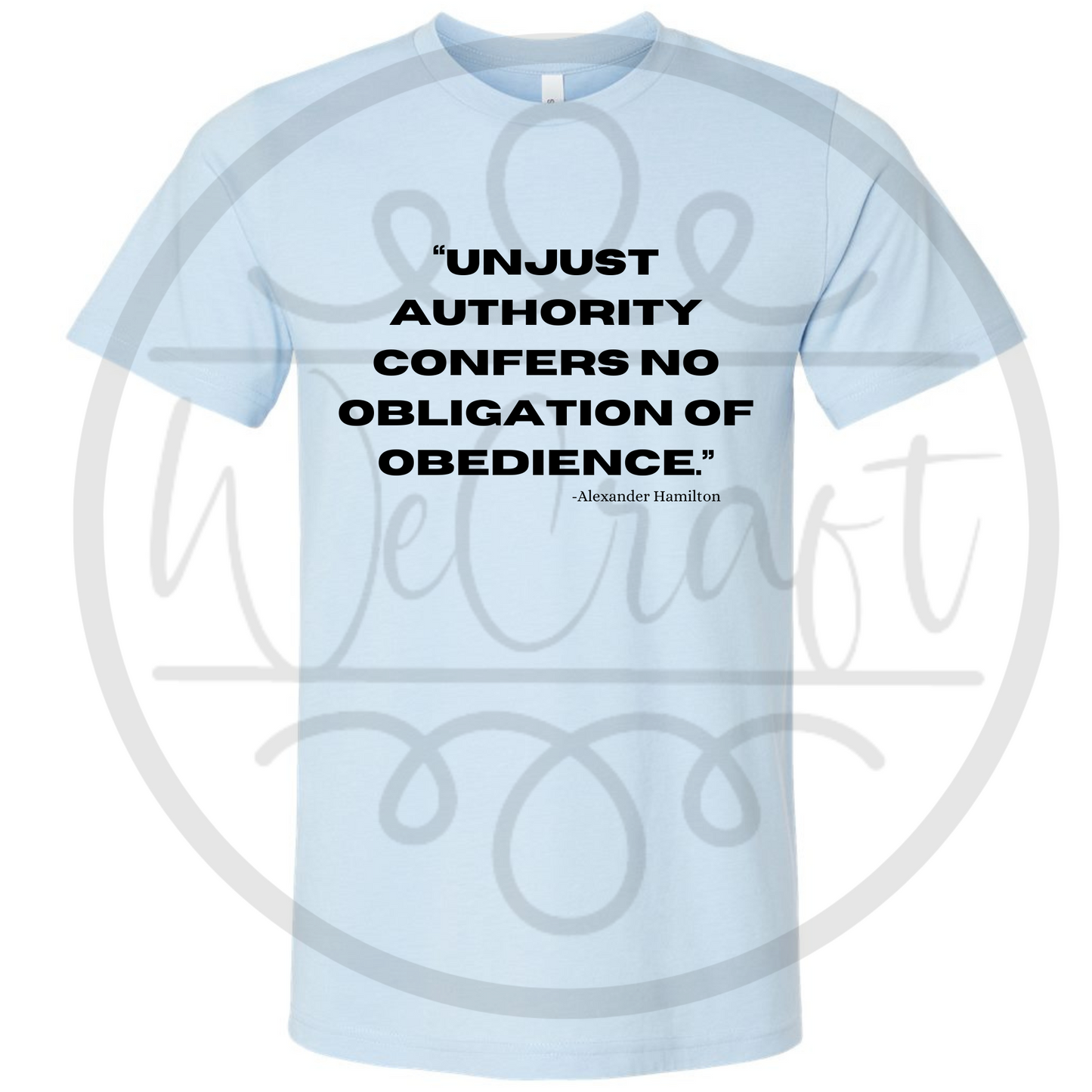 Unjust Authority Tee