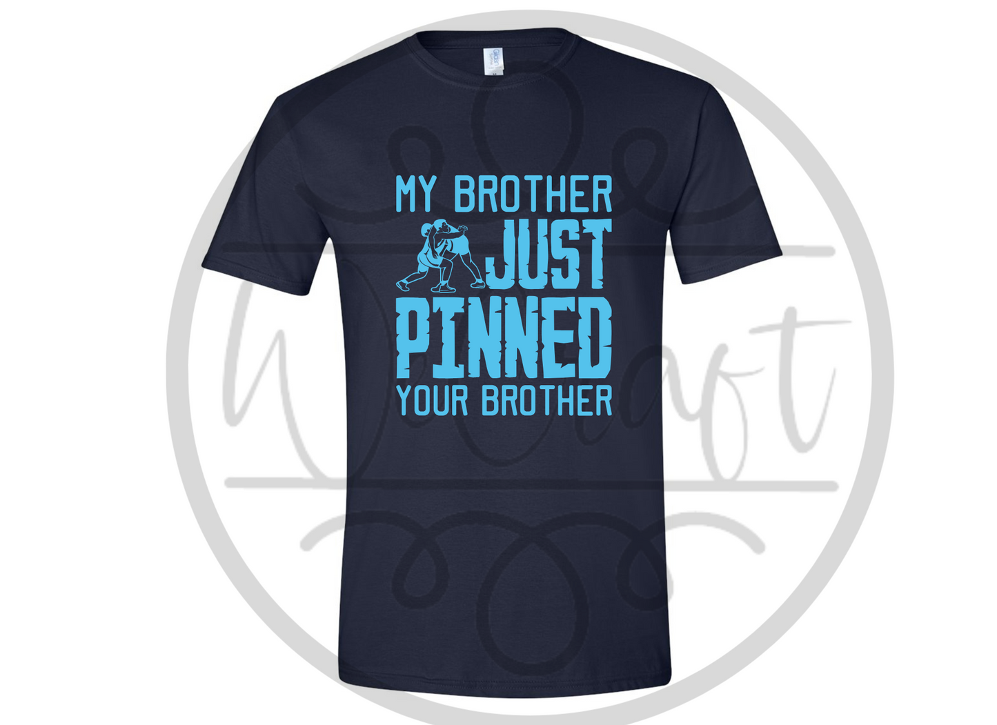 Pinned Your Brother Tee