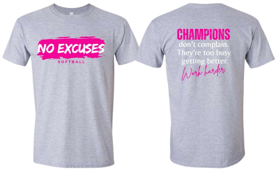 No Excuses T-Shirt