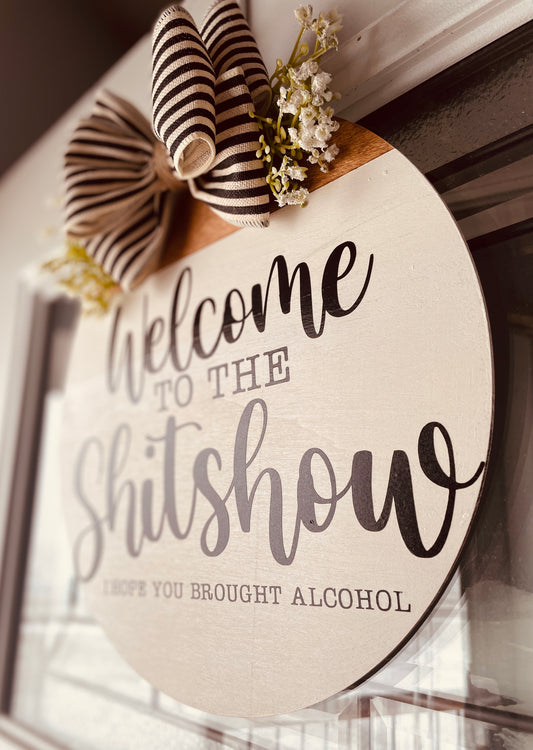 Welcome to the Sh*tshow Door Hanger
